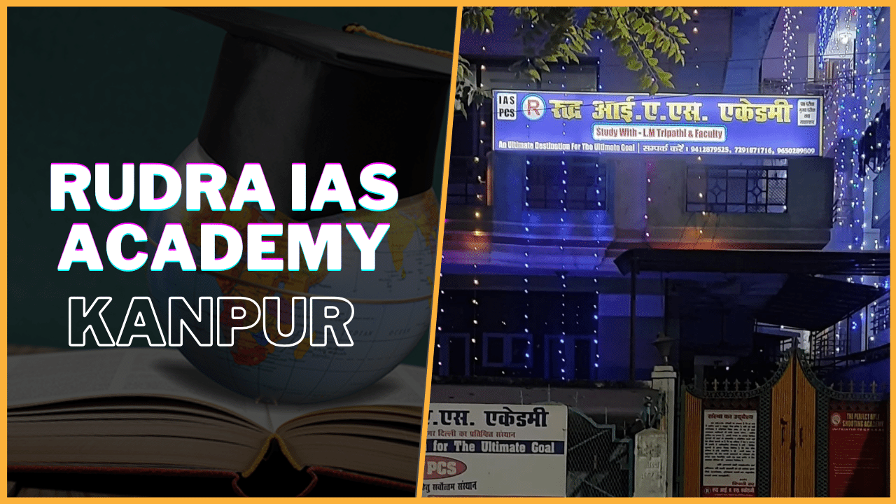 Rudra IAS Academy Kanpur